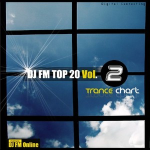 Radio DJ FM TOP 20 Vol.2